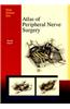Atlas of Peripheral Nerve Surgery
