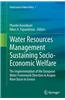 Water Resources Management Sustaining Socio-Economic Welfare: The Implementation of the European Water Framework Directive in Asopos River Basin in Gr