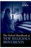 The Oxford Handbook of New Religious Movements