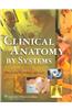 Clinical Anatomy by Systems