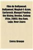 Film de Bollywood: Bollywood, Mughal-E-Azam, Sarfarosh, Mangal Pandey: The Rising, Devdas, Kalyug (Film, 2005), Hey RAM, Lajja, Veer-Zaar