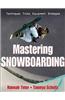 Mastering Snowboarding