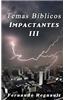 Temas Biblicos Impactantes III