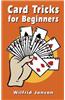 Card Tricks for Beginners