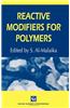 Reactive Modifiers for Polymers