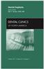 Dental Implants, an Issue of Dental Clinics