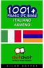 1001+ Frasi Di Base Italiano - Armeno