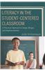Literacy in the Student-Centered Classroom