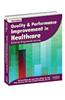 Quality & Performance Improvement in Healthcare: A Tool for Programmed Learning