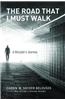 The Road That I Must Walk: A Disciple's Journey