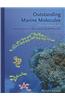 Outstanding Marine Molecules: Chemistry, Biology, Analysis