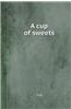 A Cup of Sweets