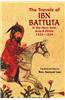 The Travels of IBN Battuta: In the Near East, Asia and Africa, 1325-1354