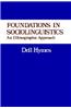 Foundations in Sociolinguistics: an Ethnographic Approach