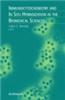 Immunocytochemistry and in Situ Hybridization in the Biomedical Sciences