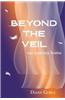 Beyond the Veil