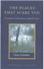 The Places That Scare You: A Guide to Fearlessness in Difficult Times