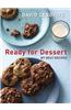 Ready for Dessert: My Best Recipes