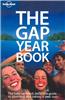 The Gap Year Book: The Definitive guide to Planning and Taking a Year Out