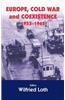 Europe, Cold War and Coexistence, 1953-1965