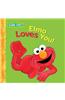 Elmo Loves You: A Poem by Elmo