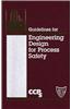Guidelines for Engineering Design for Process Safety