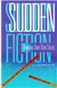 Sudden Fiction: American Short-Short Stories