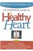 Healthy Heart: An Alternative Guide to a Healty Heart