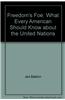 Freedom's Foe: What Every American Should Know about the United Nations