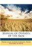Manual of Diseases of the Skin