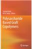 Polysaccharide Based Graft Copolymers