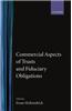 Commercial Aspects of Trusts and Fiduciary Obligations