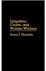 Litigation, Courts, and Women Workers
