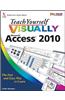 Teach Yourself Visually Access 2010