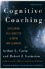 Cognitive Coaching: Developing Self-Directed Leaders and Learners