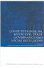 Constitutionalism, Multilevel Trade Governance and Social Regulation