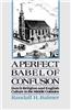A Perfect Babel of Confusion: Dutch Religion and English Culture in the Middle Colonies