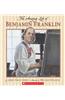 The Amazing Life of Benjamin Franklin