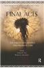 Final Acts: The End of Life: Hospice and Palliative Care