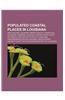 Populated Coastal Places in Louisiana: New Orleans, Louisiana, Manon Lescaut, Grand Isle, Louisiana, Cameron, Louisiana