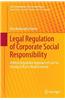 Legal Regulation of Corporate Social Responsibility: A Meta-Regulation Approach of Law for Raising Csr in a Weak Economy