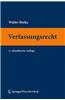 Verfassungsrecht: Grundzuge Des Osterreichischen Verfassungsrechts Fur Das Juristische Studium
