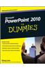 PowerPoint 2010 For Dummies