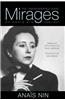 Mirages: The Unexpurgated Diary of Anais Nin, 1939-1947