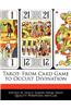 Tarot: From Card Game to Occult Divination