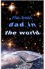 The Best Dad in the World: Father's Day / Birthday / Christmas Notebook ( Gift / Present )