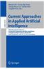Current Approaches in Applied Artificial Intelligence