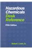 Hazardous Chemicals Desk Reference