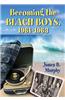 Becoming the Beach Boys, 1961-1963