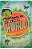 Trivia Lover's Guide to Even More of the World